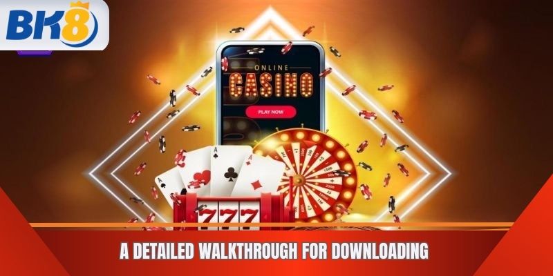 A Detailed Walkthrough for Downloading